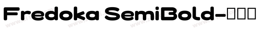 Fredoka SemiBold字体转换 Fredoka SemiBold字体转换